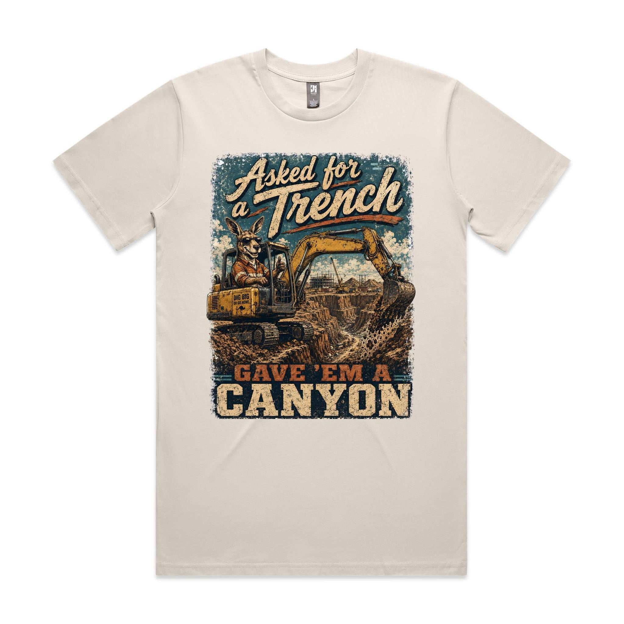 Asked For a Trench | Kangaroo Excavator Operator Tee