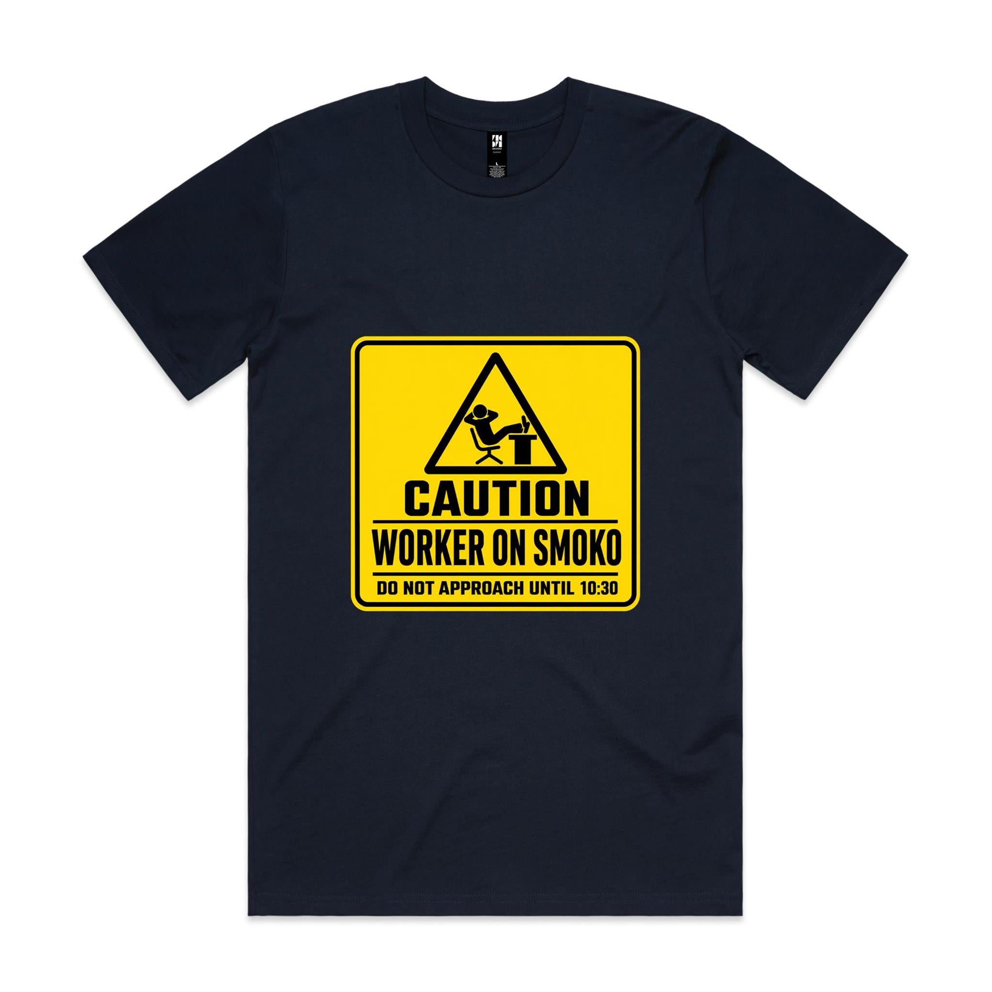 Caution: Worker on Smoko — Do Not Approach Until 10:30 Tee