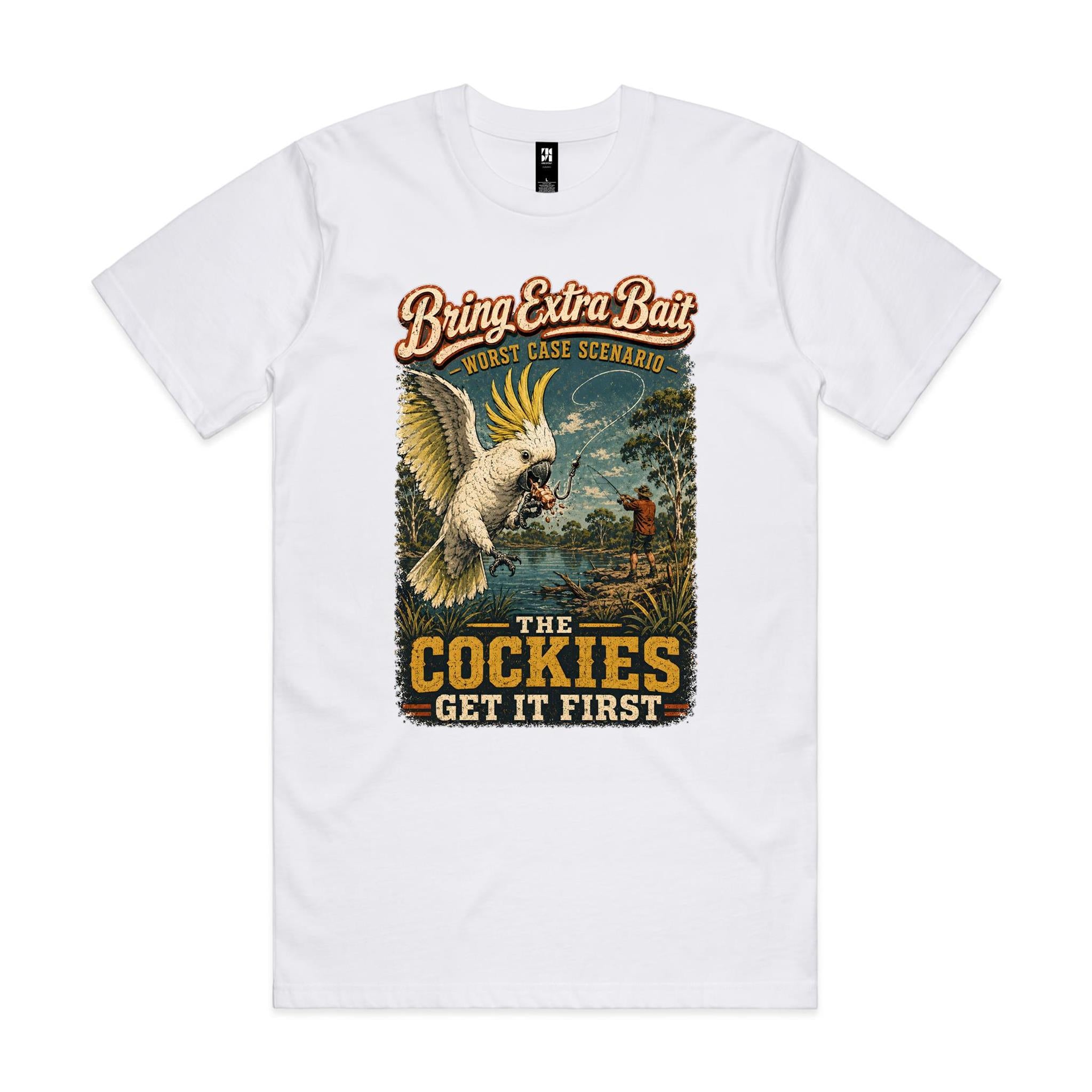 Bring Extra Bait — The Cockies Get It First | Cockatoo Fishing Tee