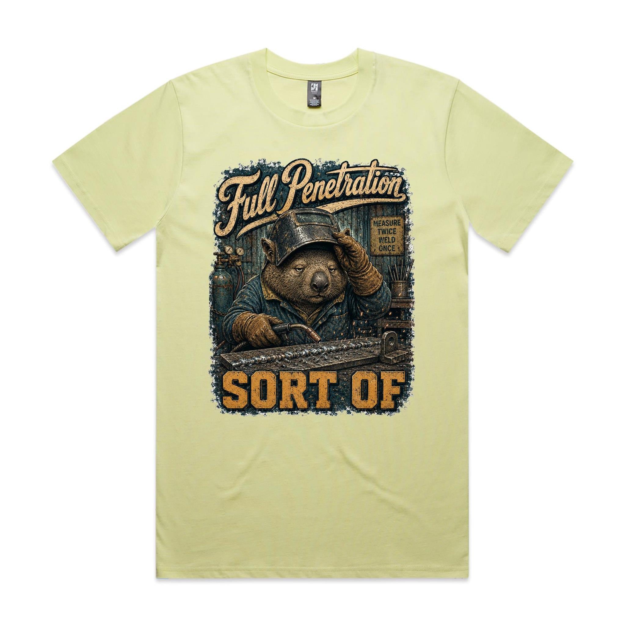 Full Penetration — Sort Of | Wombat Welder Tee