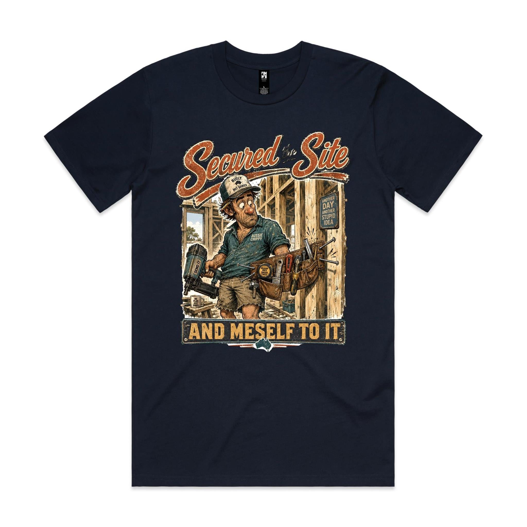 Secured the Site | Carpenters Tee