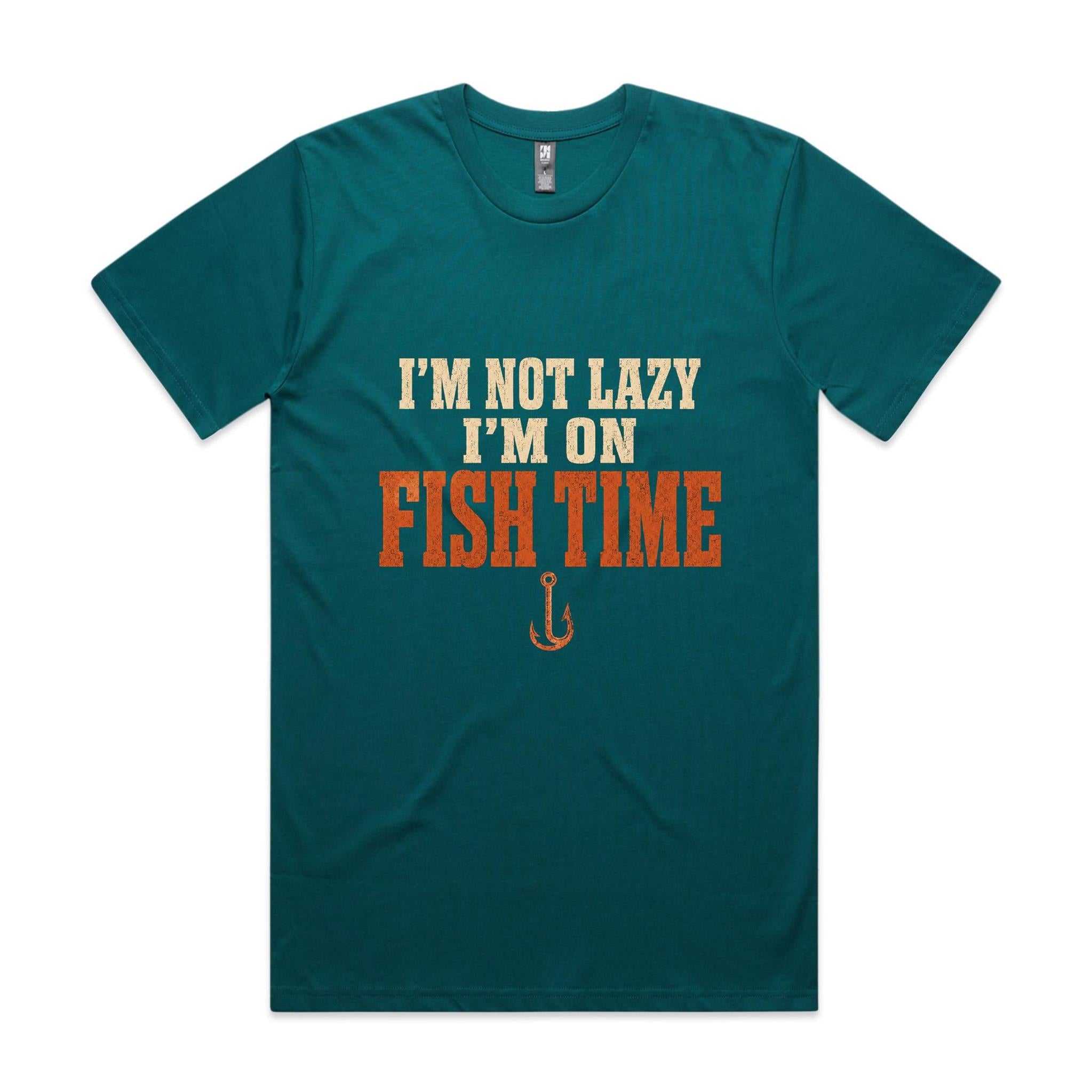 I'm Not Lazy, I'm on Fish Time — Fishing Tee