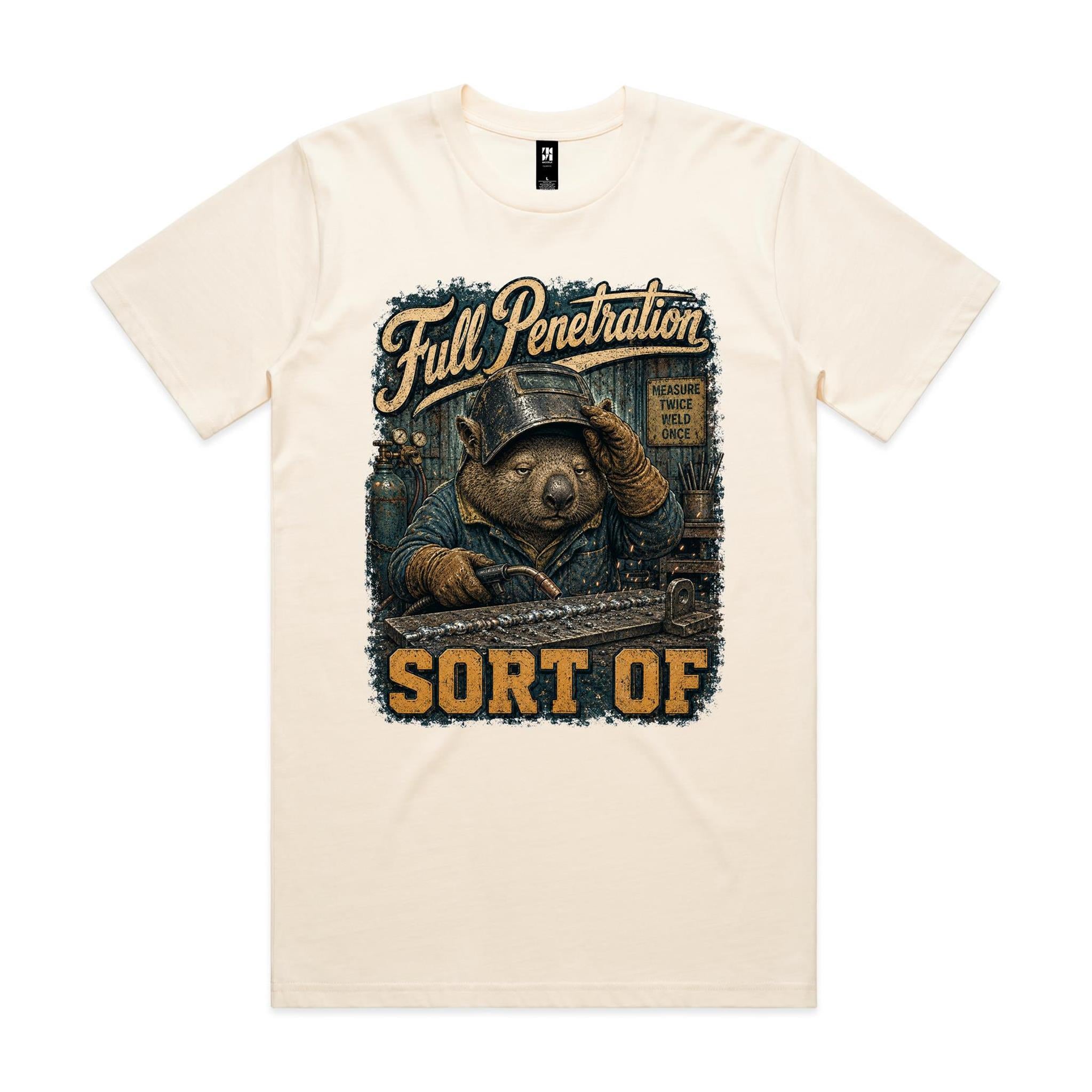 Full Penetration — Sort Of | Wombat Welder Tee