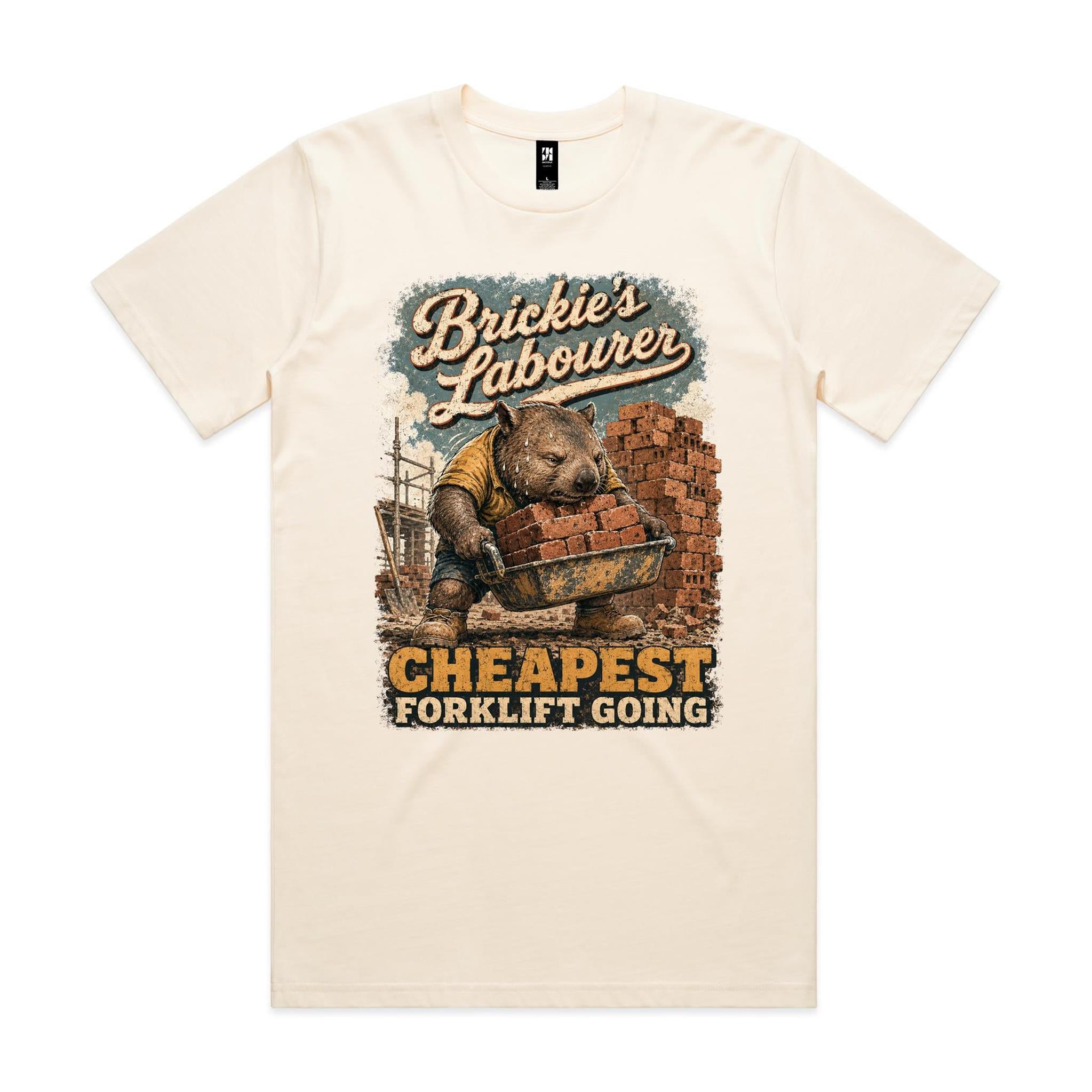 Brickie's Labourer — Cheapest Forklift Going | Wombat Brickie Tee