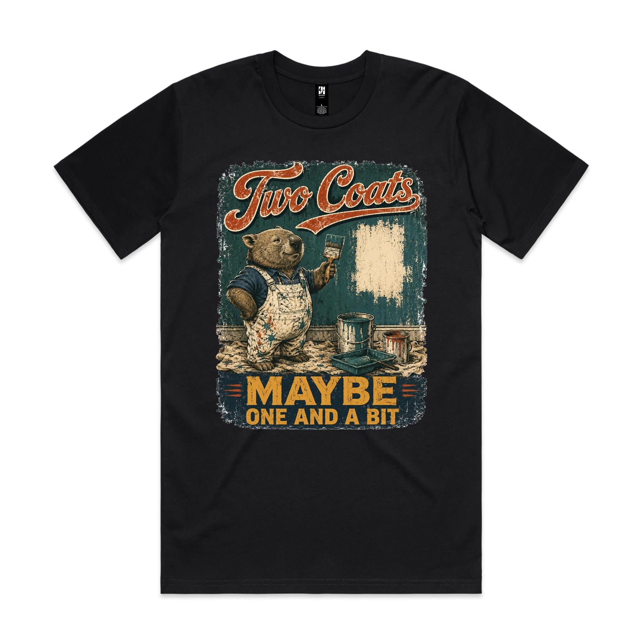 Two Coats — Maybe One and a Bit | Wombat Painter Tee
