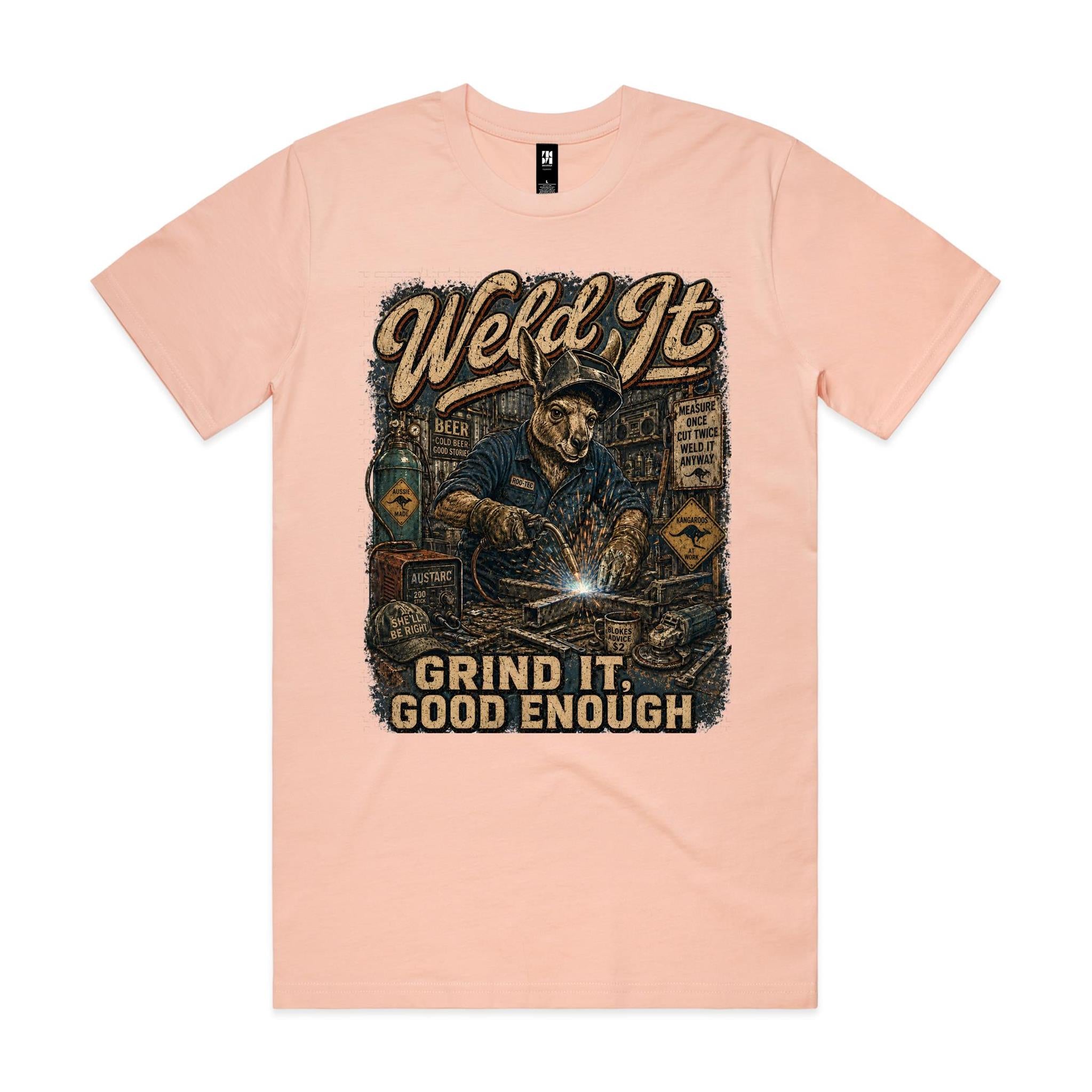 Weld It, Grind It — Good Enough | Kangaroo Welder Tee