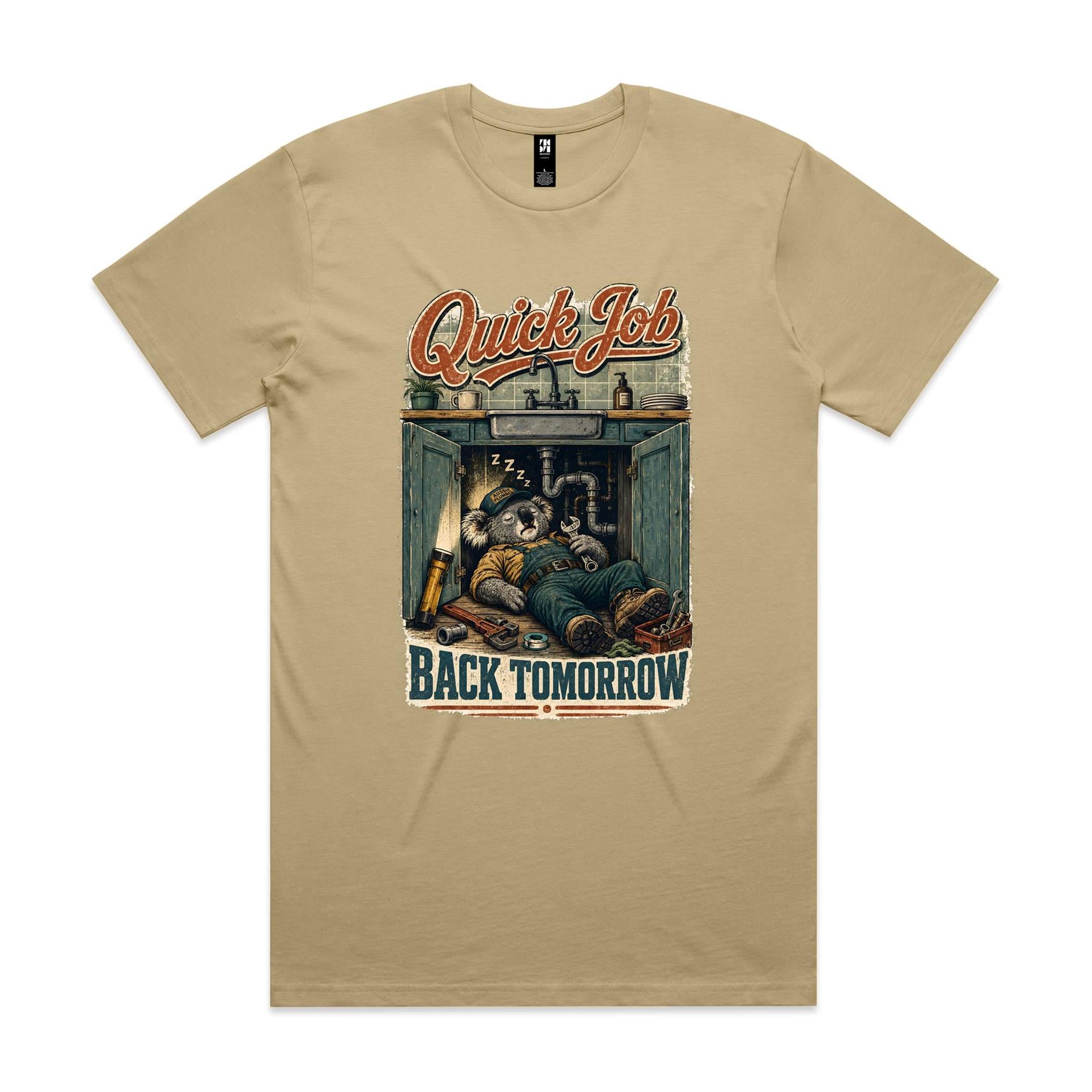 Quick Job — Back Tomorrow | Koala Plumber Tee