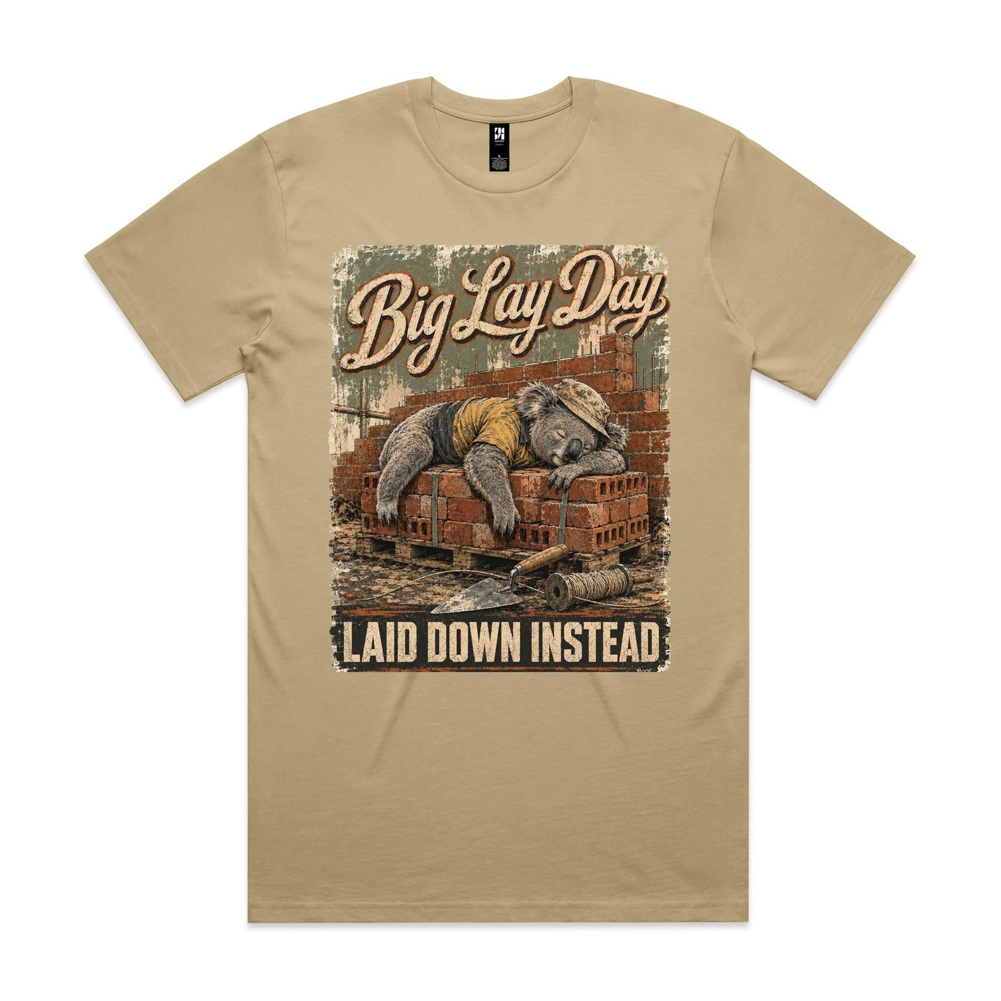 Big Lay Day — Laid Down Instead | Koala Brickie Tee