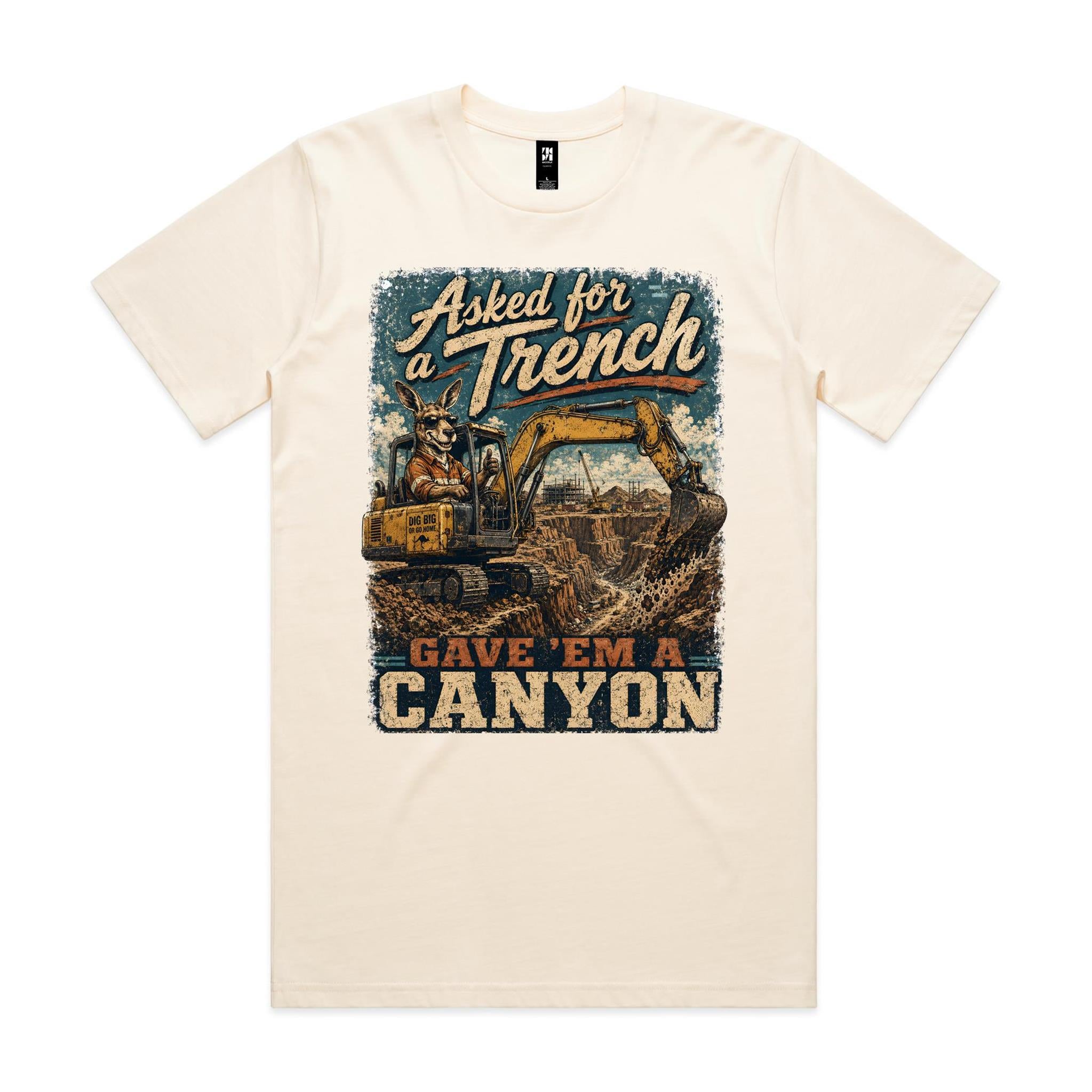 Asked For a Trench | Kangaroo Excavator Operator Tee