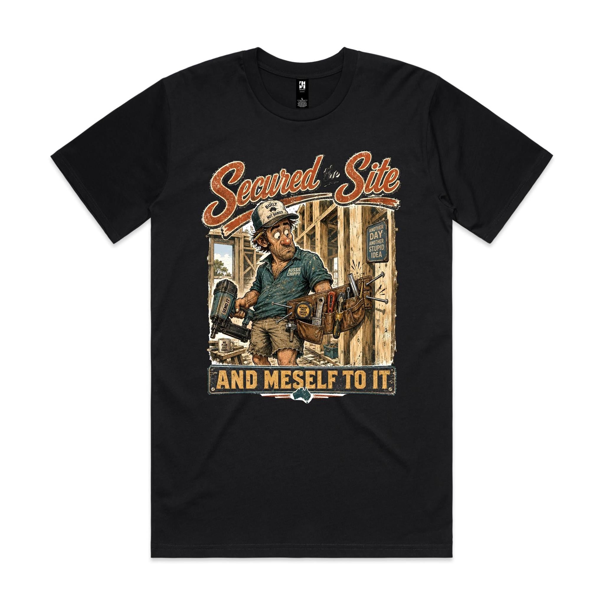 Secured the Site | Carpenters Tee