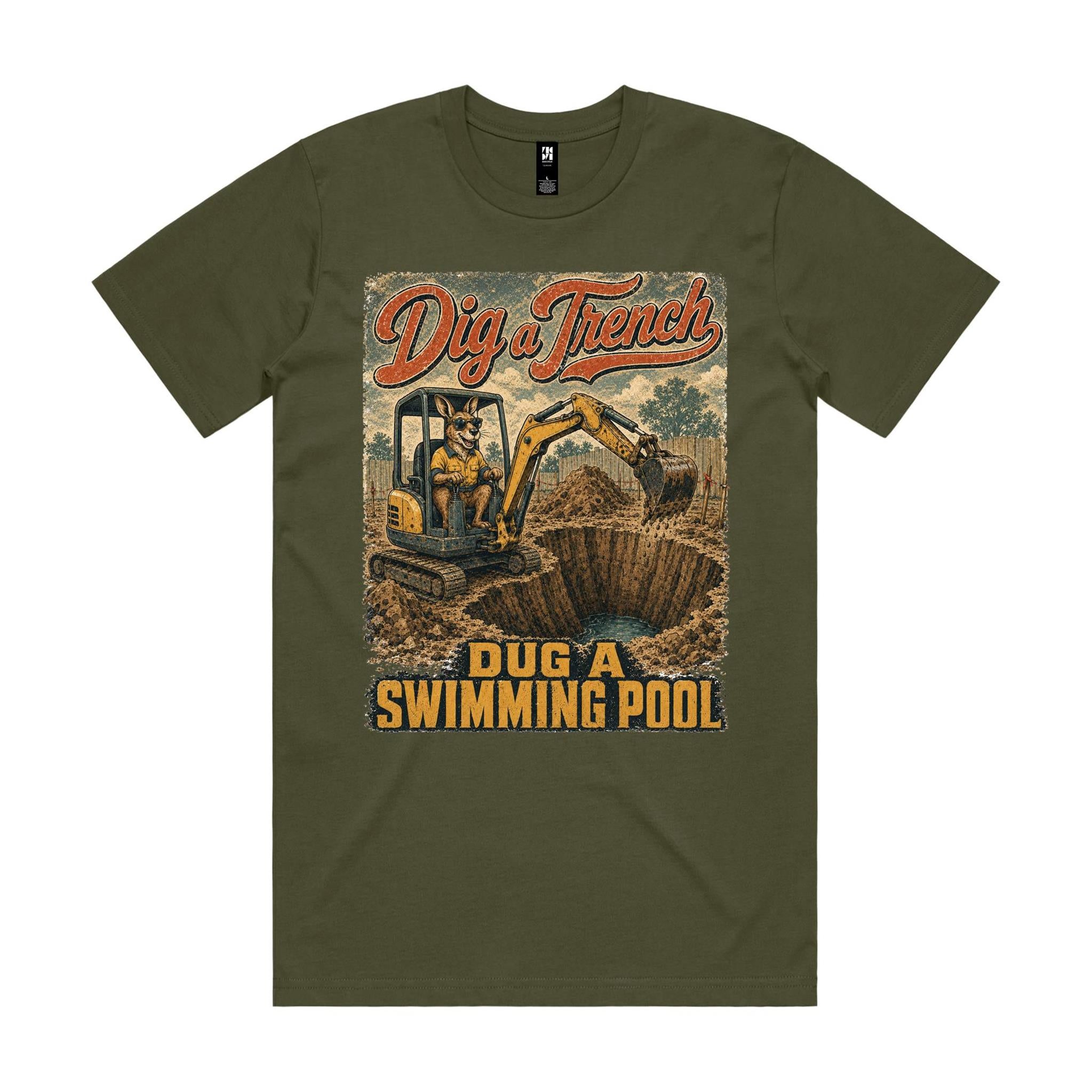 Dig a Trench — Dug a Swimming Pool | Kangaroo Plant Operator Tee