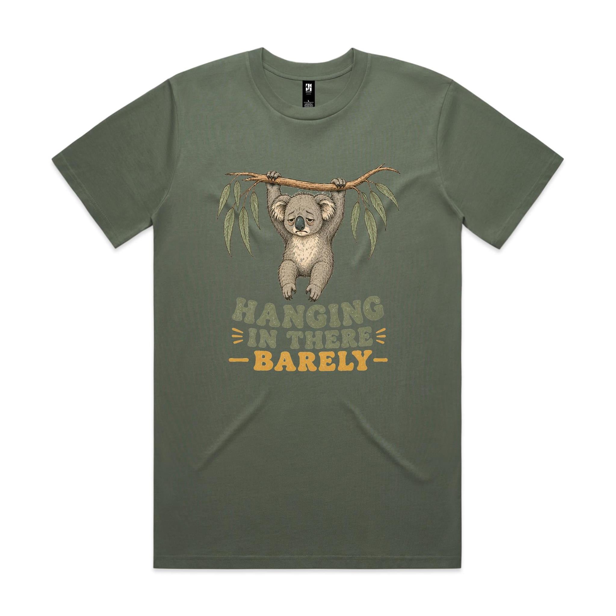 Hanging in There, Barely — Tired Koala Tee