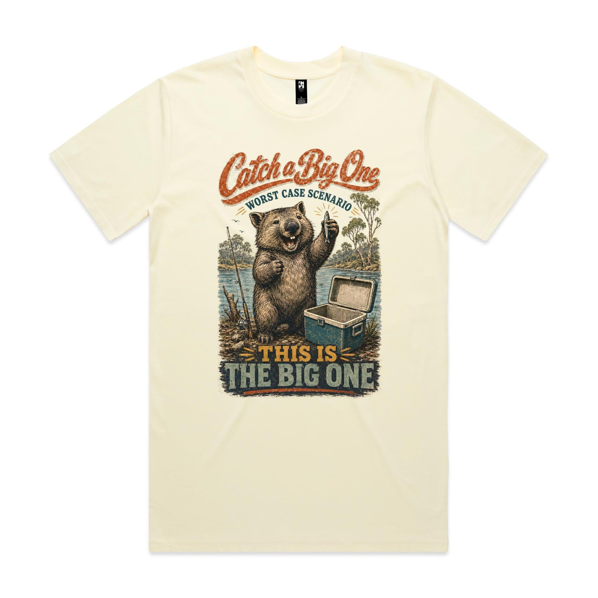 Catch a Big One — This Is the Big One | Wombat Fishing Tee